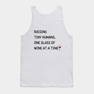 Raising Tiny Humans, One Glass of Wine at a Time Women's Tank Top